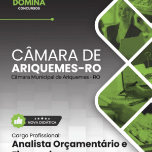 Apostila atualizada para Analista Orçamentário e Financeiro Câmara de Ariquemes