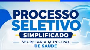 Cujubim abre processo seletivo da SEMSAU para níveis fundamental, médio e superior
