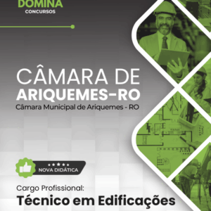 Apostila atualizada para Técnico em Edificações do Concurso Câmara de Ariquemes 2026