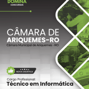 Apostila atualizada para Técnico em Informática no concurso Câmara de Ariquemes