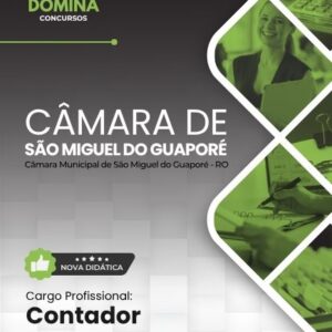 Apostila atualizada para Contador no concurso Câmara São Miguel Guaporé RO