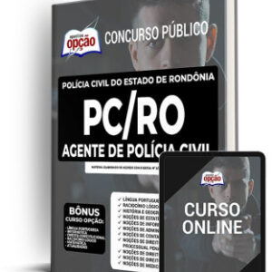 Apostila atualizada PC-RO: Material completo para Agente de Polícia Civil