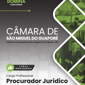 Apostila atualizada de Procurador Jurídico para concurso Câmara São Miguel RO