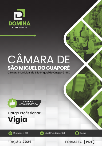Apostila atualizada para Vigia no concurso Câmara de São Miguel do Guaporé