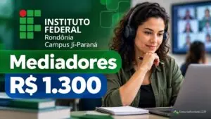 Bolsa de R$ 1.300 para mediadores do IFRO tem inscrições abertas em RO