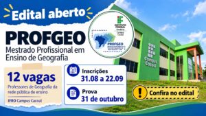IFRO abre 12 vagas para mestrado profissional em Geografia