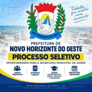 Prefeitura de Novo Horizonte do Oeste – RO oferece vagas para níveis fundamental, médio e superior