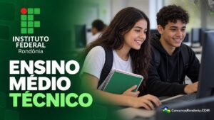 IFRO recebe inscrições para 2 mil vagas no ensino médio com curso técnico