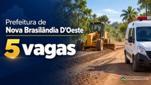 Nova Brasilândia D’Oeste seleciona profissionais com salários de até R$ 1,8 mil