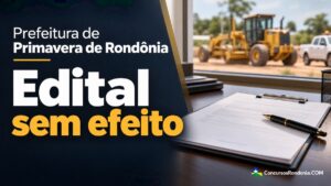 Primavera de Rondônia torna sem efeito seleção para motoristas e operador