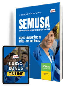 Apostila atualizada SEMUSA 2026: Material completo para Agente Comunitário de Saúde