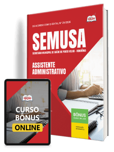 Apostila atualizada para Assistente Administrativo da SEMUSA Porto Velho-RO