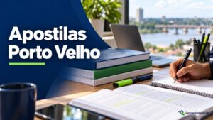 Apostilas para concursos de Porto Velho 2026 veja opções por cargo