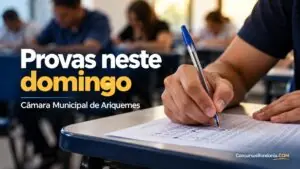 Concurso da Câmara de Ariquemes terá provas neste domingo, 11/10