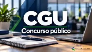 CGU abre concurso com vagas em Rondônia e salário de R$ 20 mil