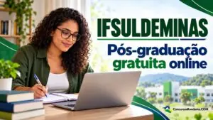 Instituto Federal oferece 800 vagas em pós-graduações gratuitas online