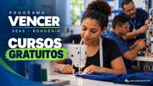 Programa Vencer tem cursos gratuitos e auxílio de R$ 2,4 mil em RO