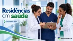Pimenta Bueno tem 21 vagas em residências de saúde com bolsa de R$ 4,1 mil